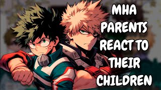 MHA Parents React To Their Children  Deku Bakugo Uraraka  Gacha Club [upl. by Thisbee]