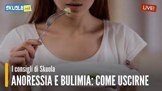 Anoressia e Bulimia consigli per sconfiggerle [upl. by Enomad]