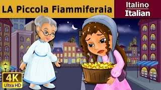 La piccola fiammiferaia  Little Match Girl in Italian  ItalianFairyTales [upl. by Hooper]