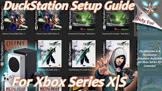 Xbox Series XS DuckStation Setup Guide  PlayStation Rocks On Xbox [upl. by Orlanta239]