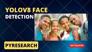 Face Detection with YOLOv8 A Beginners Guide [upl. by Clava131]