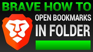 How To Open All Bookmarks In Folder In Brave Browser [upl. by Haag]