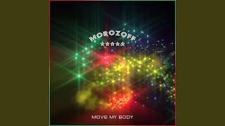 Move My Body [upl. by Dodge]