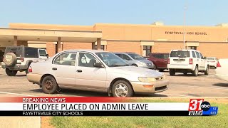 Fayetteville High School employee placed on administrative leave [upl. by Koss]