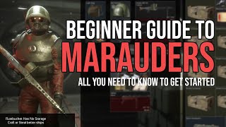 Marauders Beginner Guide Dominate the early game [upl. by Cavallaro]