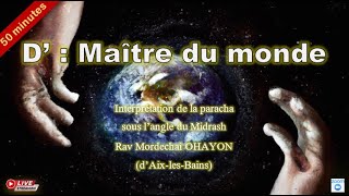 Parachat Béréchit  D Maître du monde [upl. by Benny]