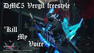 quotKill My Voicequot DevilMayCry5 Vergil freestyle Combat MAD [upl. by Anayit502]