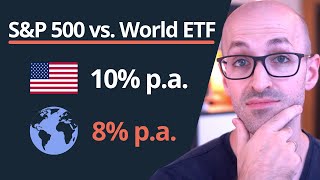 SampP 500 vs World ETF Which Strategy Is Better [upl. by Kellby363]