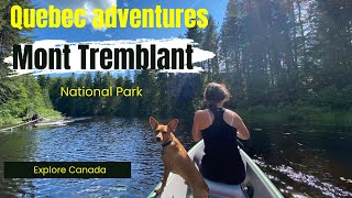 Tremblant National Park  The Most Beautiful Places in Quebec [upl. by Yralih611]