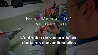 Denturologue Francis Migneault  Lentretien de vos prothèses dentaires 450 6793368 [upl. by Scrivings920]