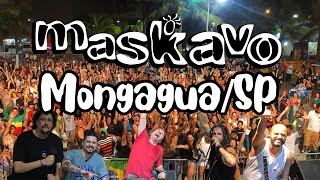 Maskavo Em Mongaguá  14122019 [upl. by Lanoil]