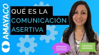 Comunicación Asertiva Todo lo que DEBES saber [upl. by Weir]