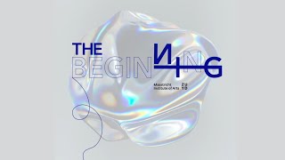 The Beginning  Graduation Show 2024 [upl. by Enawd]