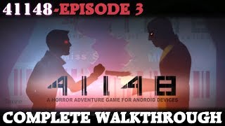 41148  Episode 3 Complete Walkthrough [upl. by Esenahs205]