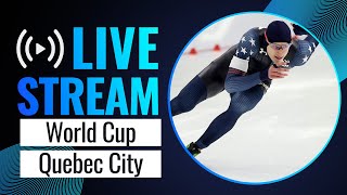 LIVE  World Cup session  Quebec City 2024  SpeedSkating [upl. by Bengt]