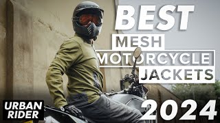 BEST MESH MOTORCYCLE JACKETS 2024 [upl. by Atahs]