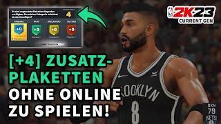 SO KRIEGST DU GANZ EINFACH 4 ZUSATZ PLAKETTEN  NBA2K23 Current Gen GermanDeutsch [upl. by Siouxie]