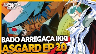 EPISÓDIO INCRÍVEL IKKI VS BADO ASGARD EP 20 [upl. by Dearden]