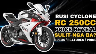 130000 LANG   RUSI CYCLONE RC 250 PRICE  BAGONG SPORTSBIKE NI RUSI NA NASA PILIPINAS NA [upl. by Fleck]