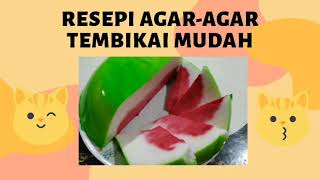 RESEPI PUDING BUIH TEMBIKAI ATAU AGARAGAR TEMBIKAI YANG MUDAH [upl. by Eiten165]