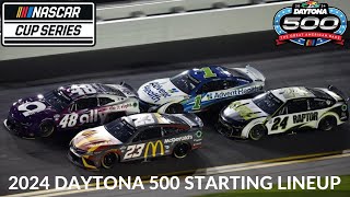 2024 Daytona 500 Starting Lineup [upl. by Ardeid497]