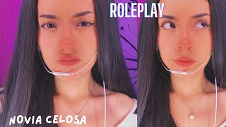 NOVIA CELOSA 😠  Roleplay  Susurros relajantes  Andrea ASMR 🦋 [upl. by Chadburn454]