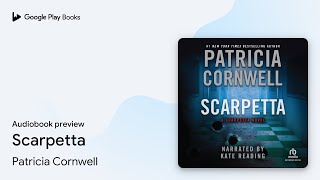 Scarpetta by Patricia Cornwell · Audiobook preview [upl. by Eical]