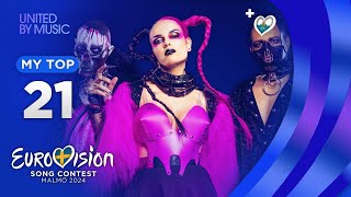 Eurovision 2024 MY TOP 21 so far NEW🇸🇲 [upl. by Agata]