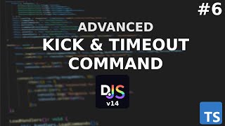 Kick amp Timeout Command  Typescript DiscordJS Series  6 [upl. by Tracey]