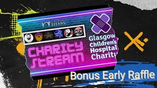 Bonus Early Raffle Glasgow Childrens Hospital [upl. by Otsirc205]