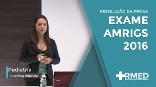 Pediatria  Resolução da prova de 2016  Exame AMRIGS  RMed Cursos [upl. by Ennahtur]