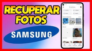 ✅COMO RECUPERAR FOTOS BORRADAS DE UN CELULAR SAMSUNG [upl. by Cheadle]