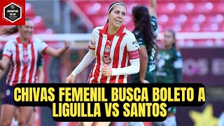 🚨CHIVAS FEMENIL se JUEGA su pase a LIGUILLA vs SANTOS FEMENIL  CHIVAS FEMENIL vs SANTOS [upl. by Addam]