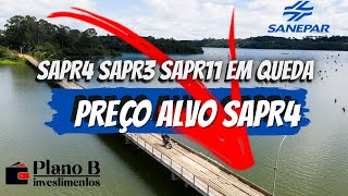 AÇÕES DA SANEPAR SAPR3 SAPR4 E SAPR11 CAÍRAM FORTE O QUE HOUVE E AGORA VALE A PENA COMPRAR SANEPAR [upl. by Reinaldo]