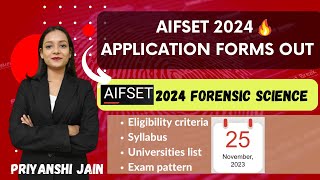 AIFSET 2024 application forms out  Entrance exam dates  Priyanshi Jain  Forensic Science [upl. by Ahsirek182]