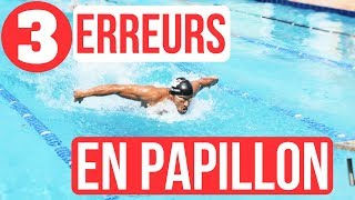 3 ERREURS technique en PAPILLON  Natation Débutants [upl. by Eekaz]