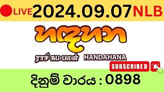 Hadahana 0898 20240907 Lottery Results Lotherai dinum anka 0898 NLB Jayaking Show [upl. by Denis861]