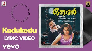 Onnaman  Kadukedu Lyric  SP Venkatesh  Mohanlal Ramya Krishnan Biju Menon [upl. by Ieso]