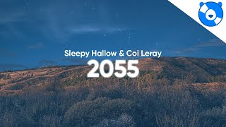 Sleepy Hallow amp Coi Leray  2055 Clean  Lyrics [upl. by Eromle]