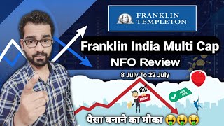 🎯NEW NFO  FRANKLIN INDIA MULTI CAP FUND REVIEW 2024  🎯बड़ा पैसे निवेश करने का मौका [upl. by Eelrebmik]