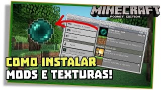 COMO INSTALAR ADDONS MODS E TEXTURAS NO MINECRAFT PE 10 SEM BLOCK LAUNCHER MPCE Pocket Edition [upl. by Pulsifer422]