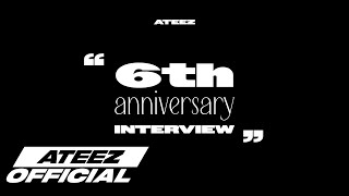 ATEEZ에이티즈 6th Anniversary Interview [upl. by Lutero970]