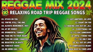 BEST REGGAE SONGS 2024  TRENDING REGGAE LOVE SONGS 2024  RELAXING ROAD TRIP REGGAE SONGS [upl. by Adnak]