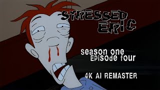 Stressed Eric 1998  Season 1 Episode 4  4K AI Remaster [upl. by Spenser26]