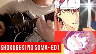 Spice  Shokugeki no Soma Ending 1 Fingerstyle Guitar Cover [upl. by Kyre]