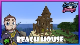 Minecraft ► Building with Sausage ► Survival Beach House Minecraft 113 Tutorial [upl. by Ursola]