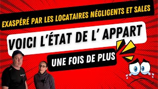 exaspéré par les locataires négligents Voila encore létat de lappart en 8 mois de location [upl. by Sperry]