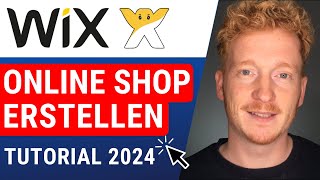 Wix Onlineshop Erstellen  Tutorial 2024 für Einsteiger auf Deutsch [upl. by Marysa]