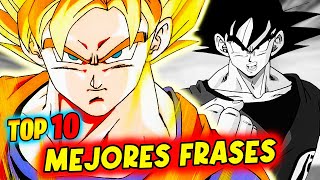 🔥 TOP 10 🔥 Las MEJORES FRASES de GOKU en latino 😱 DRAGON BALL 😱 Se sacrifica Te exterminaré🔥 [upl. by Fabrienne]