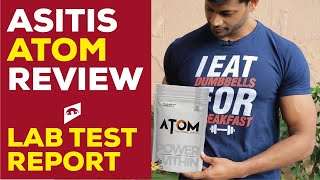 ASITIS ATOM WHEY PROTEIN REVIEW WITH LAB TEST REPORT  ENGLISH SUBTITLES ADDED [upl. by Lebaron671]